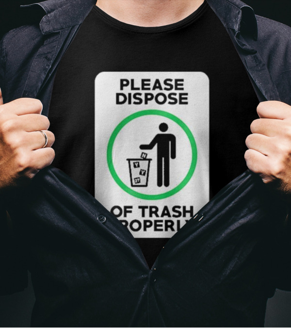 Please Dispose NYY 27 Of Trash Properly Icon Symbolizing Cleanliness And Order T-Shirt