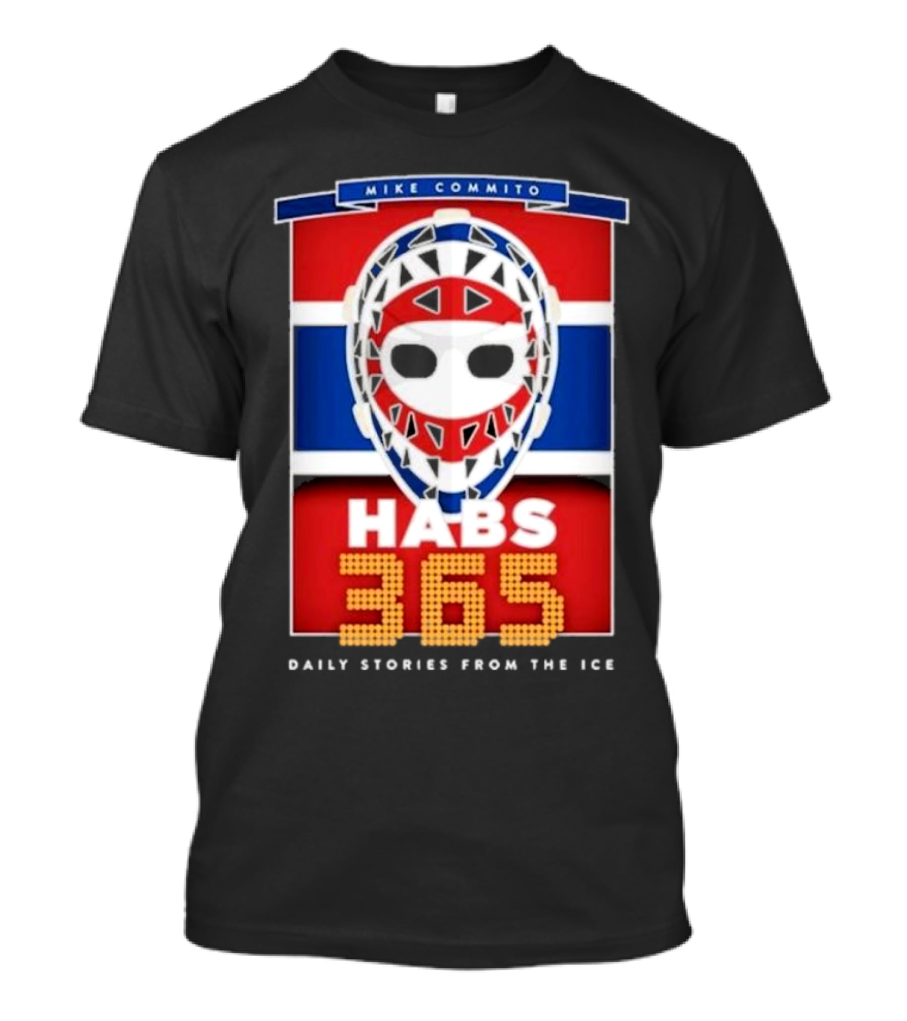Habs 365 Daily Stories From The Ice Mike Commito T-Shirt