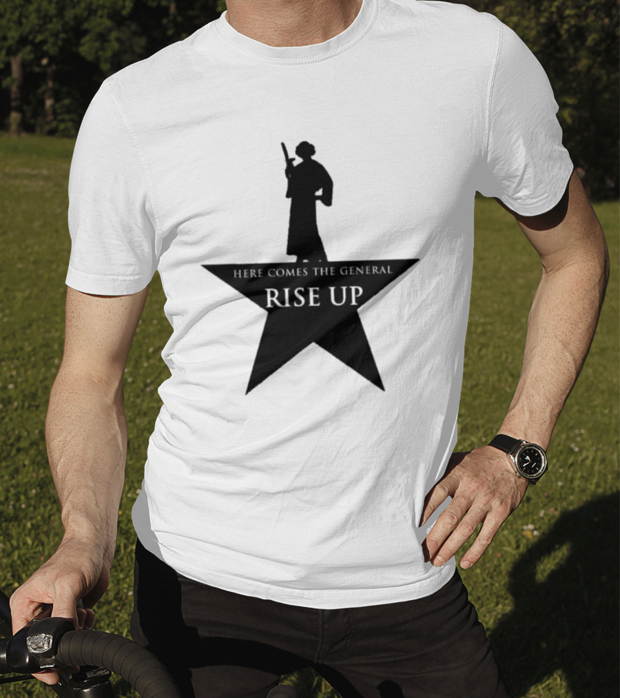 Here Comes The General Rise Up Hamilton Star T-Shirt