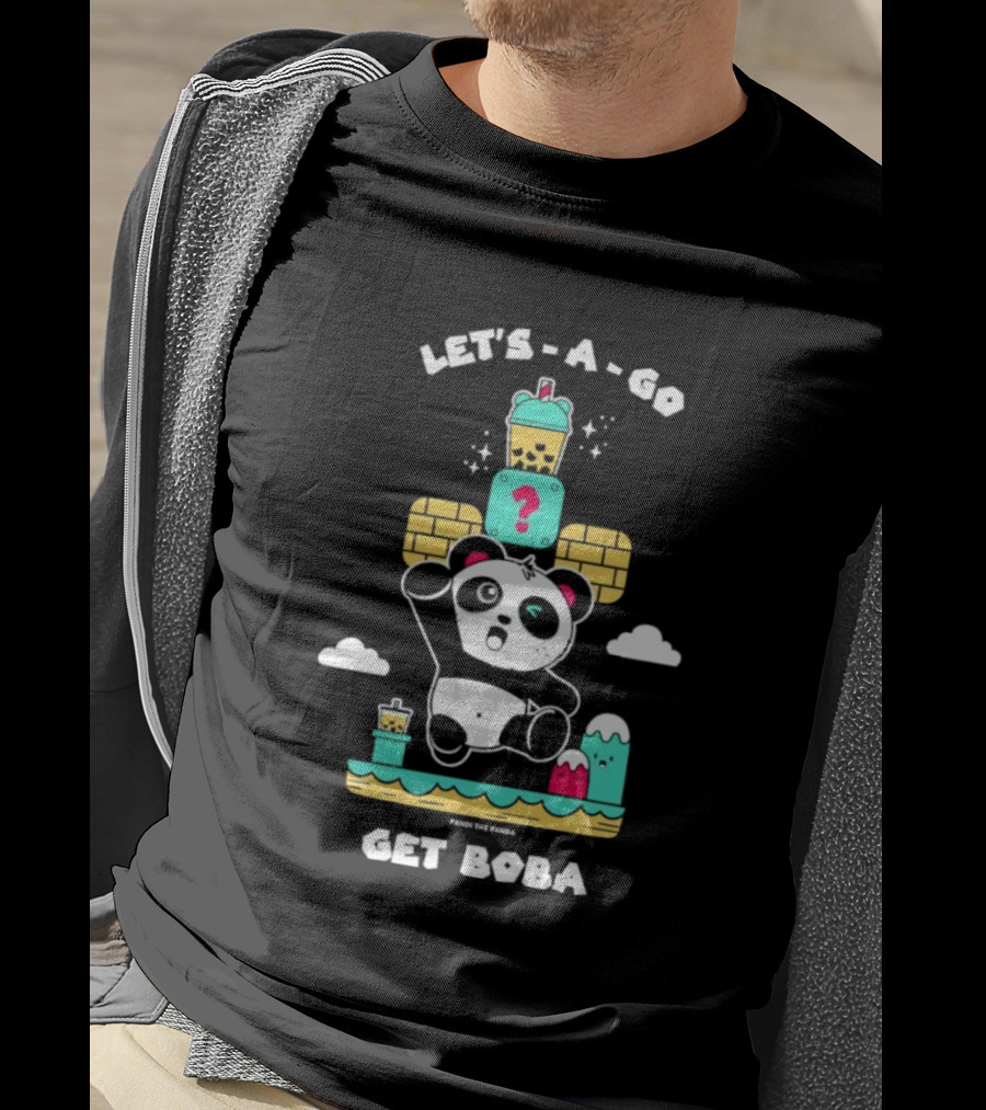 Let's-A-Go Get Boba Panda The Panda T-Shirt