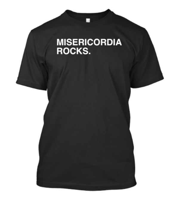 Misericordia Rocks T-Shirt