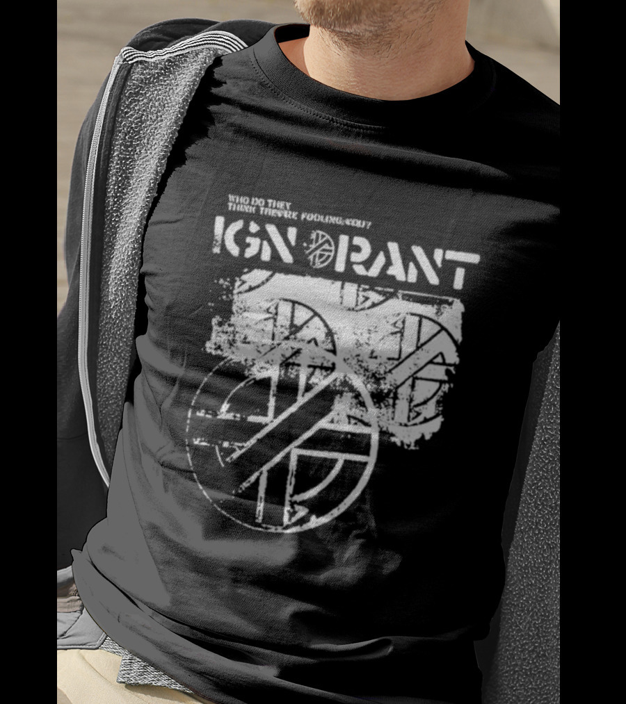 Steve Ignorant Who Do They Think They're Fooling Iconic T-Shirt