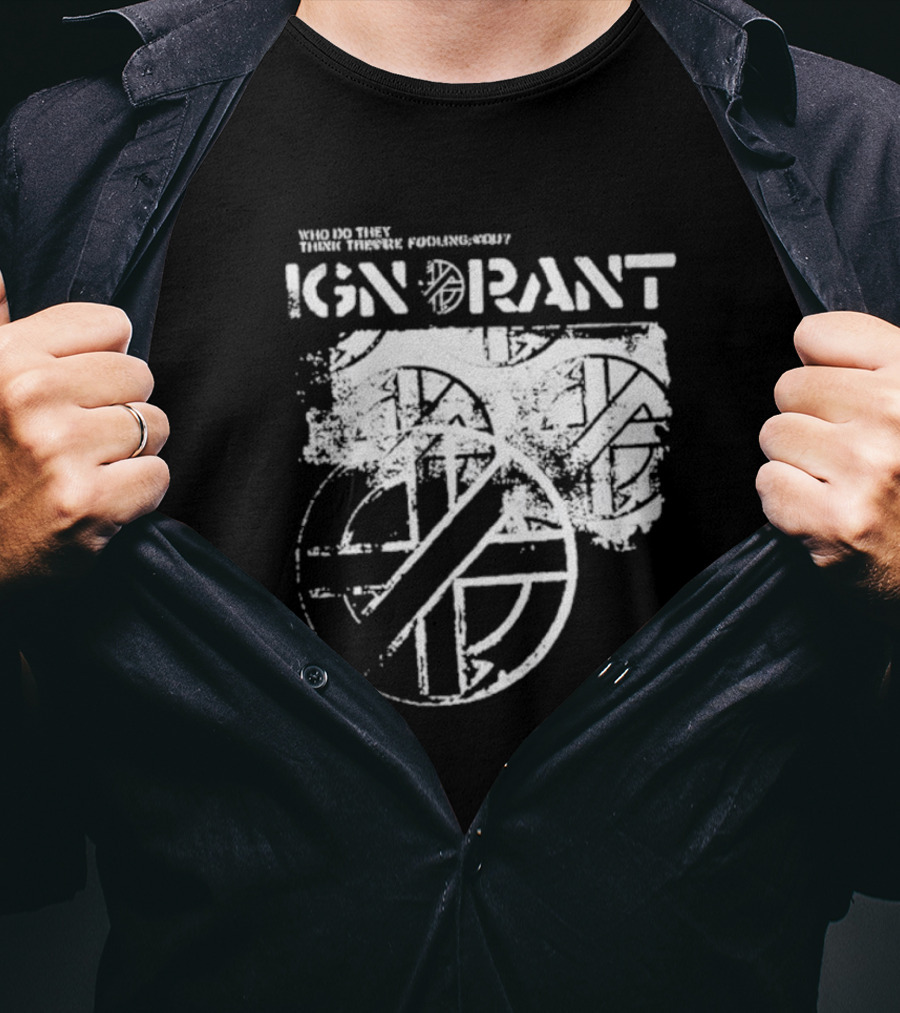 Steve Ignorant Who Do They Think They're Fooling Iconic T-Shirt