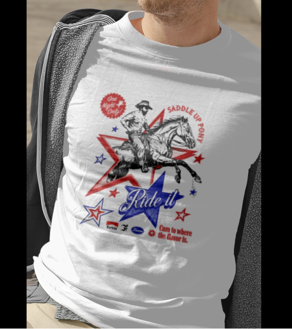 Saddle Up Pony Ride It Maricon Cum To Where The Flavor Is Cowboy Star T-Shirt