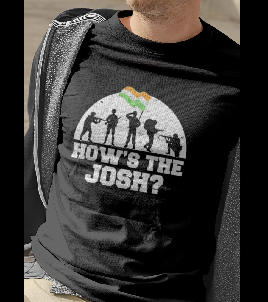 How's The Josh Indian Flag Soldiers Desi T-Shirt