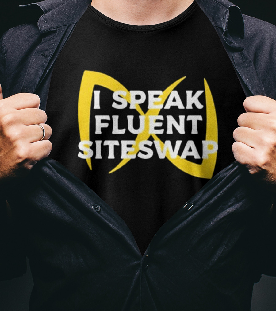 I Speak Fluent Siteswap Diabolo Juggling Pattern Enthusiast T-Shirt