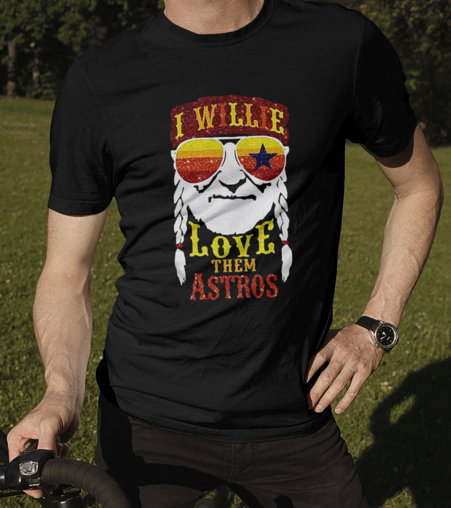 I Wille Love Them Astros T-Shirt