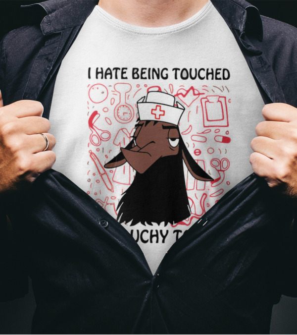 I Hate Being Touched No Touchy Touchy Kuzco Llama Nurse T-Shirt