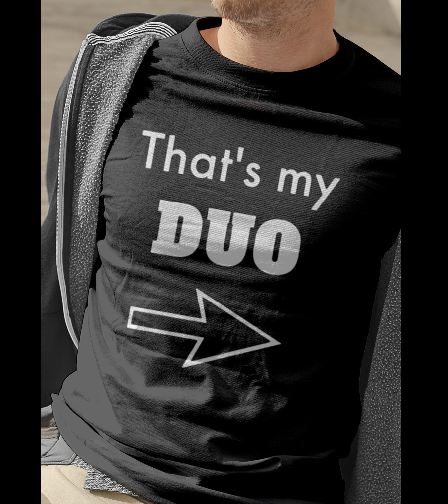 That's My Duo With Bold Arrow T-Shirt