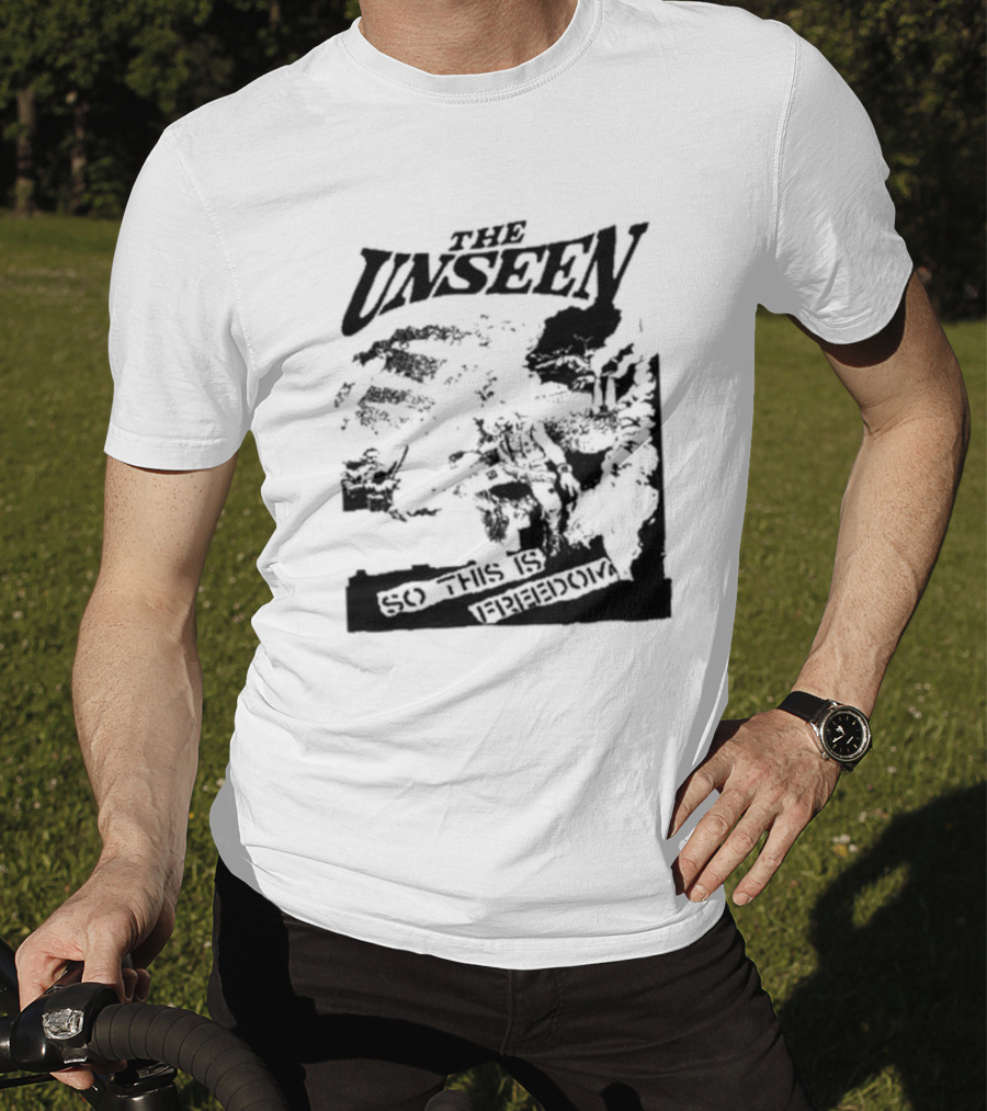 The Unseen So This Is Freedom T-Shirt