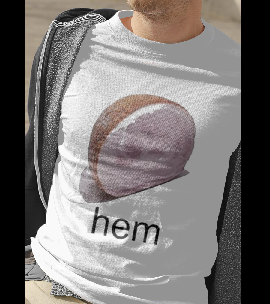 Sillyteestudio Hem Slice Ham Visual Pun Playful T-Shirt