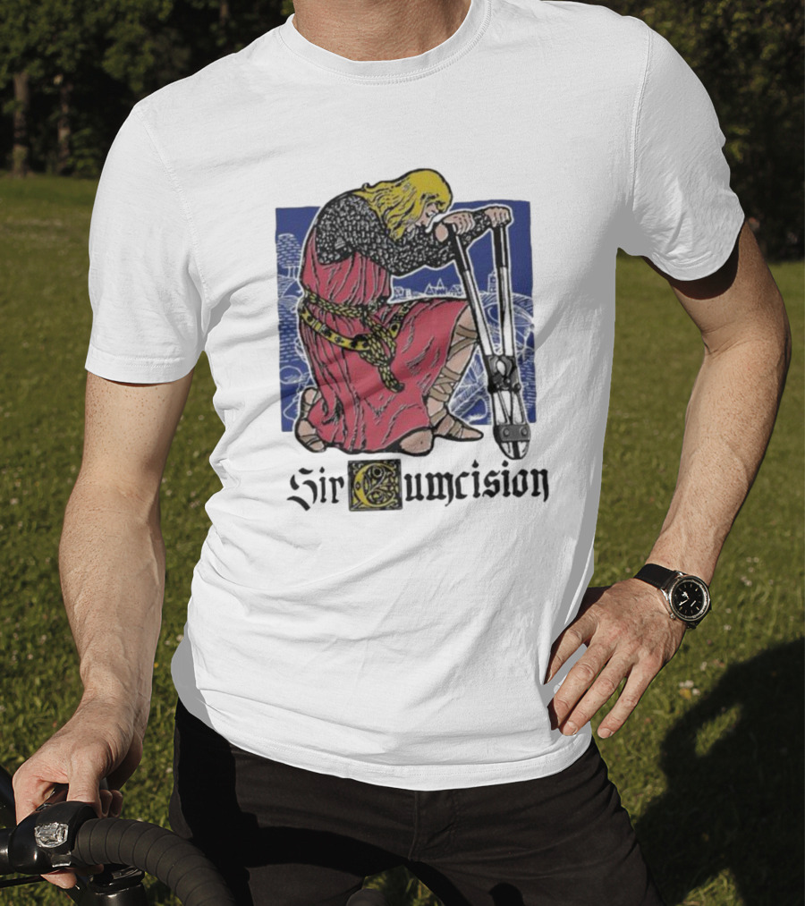 Sir Cumcision Medieval Knight T-Shirt