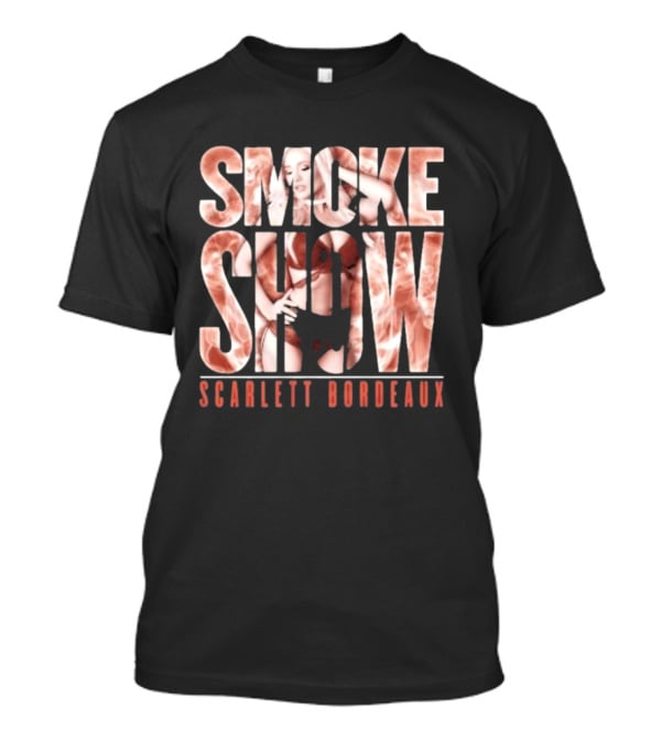SMOKE SHOW SCARLETT BORDEAUX Text And Image Combination T-Shirt