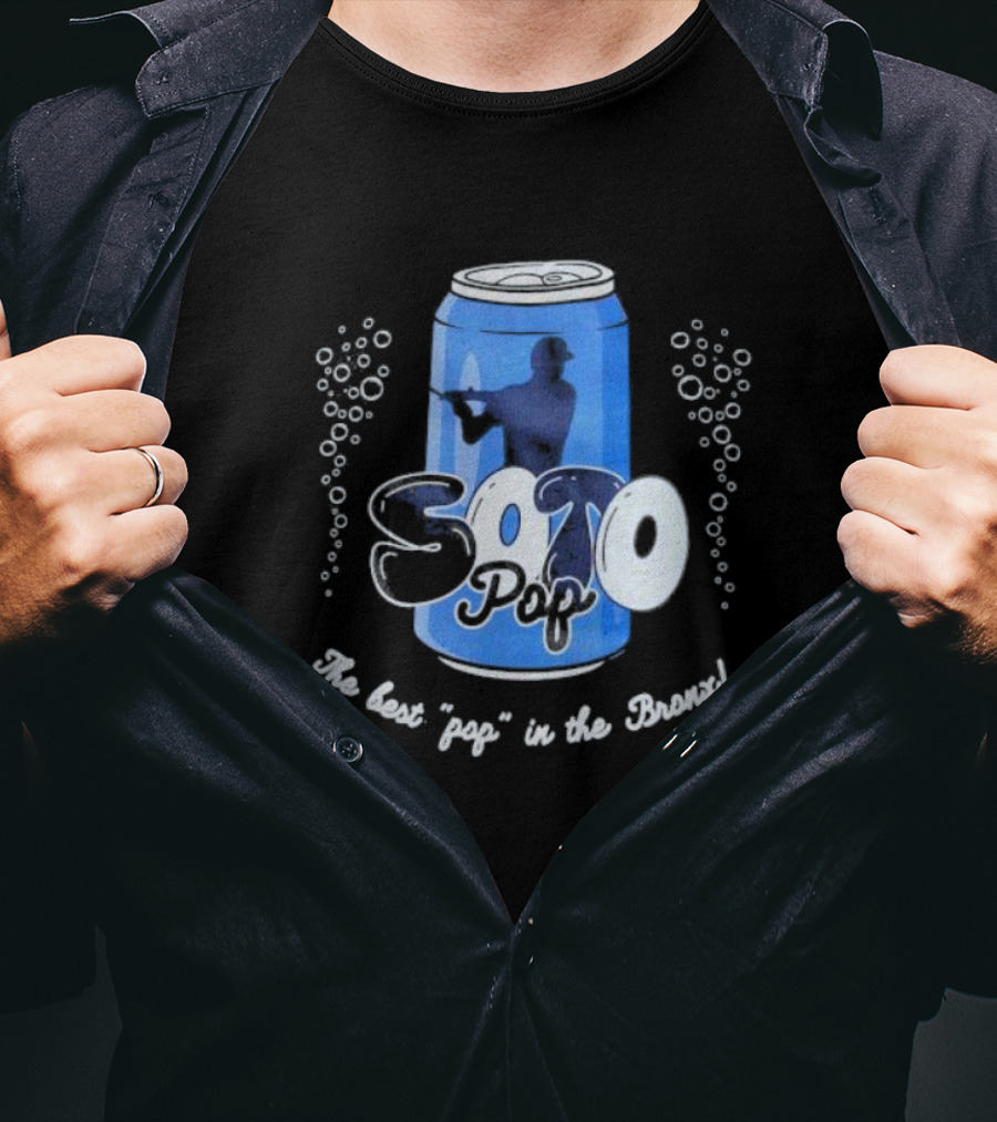 Soto Pop The Best Pop In The Bronx Can T-Shirt