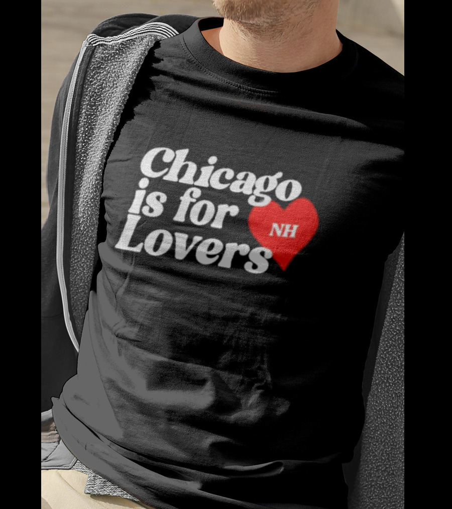 Chicago Is For Lovers NH Red Heart T-Shirt