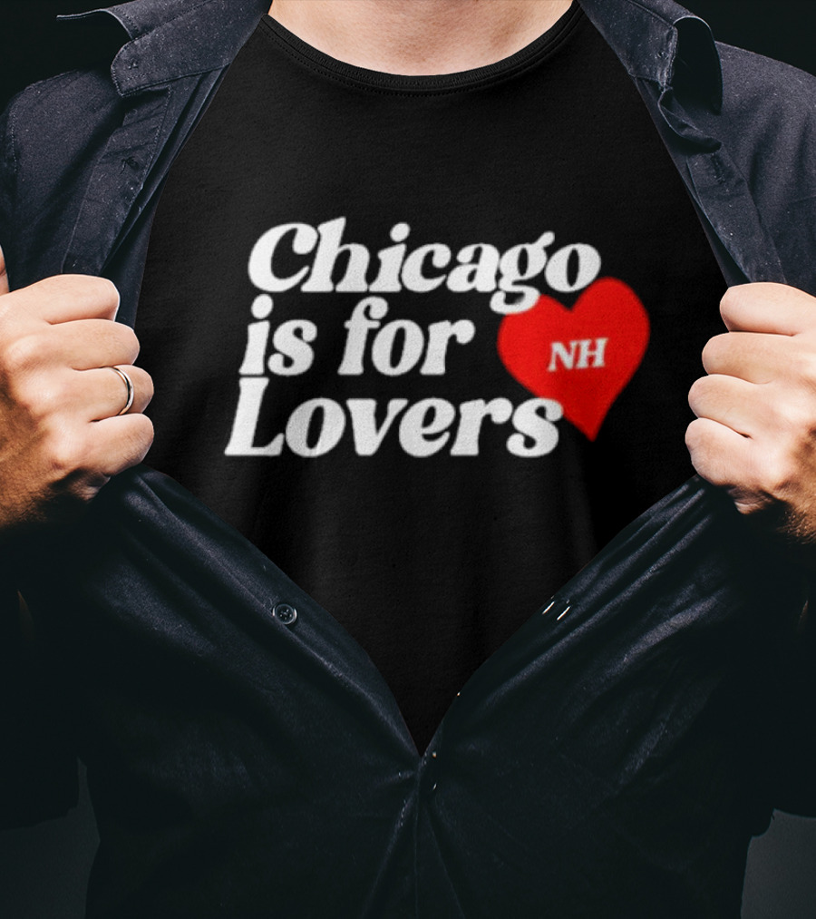 Chicago Is For Lovers NH Red Heart T-Shirt