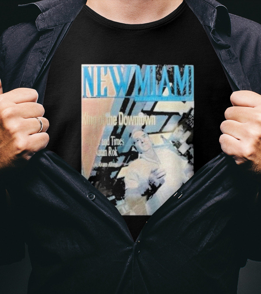 NEW MIAMI King Of The Downtown Life And Times Rok New York T-Shirt