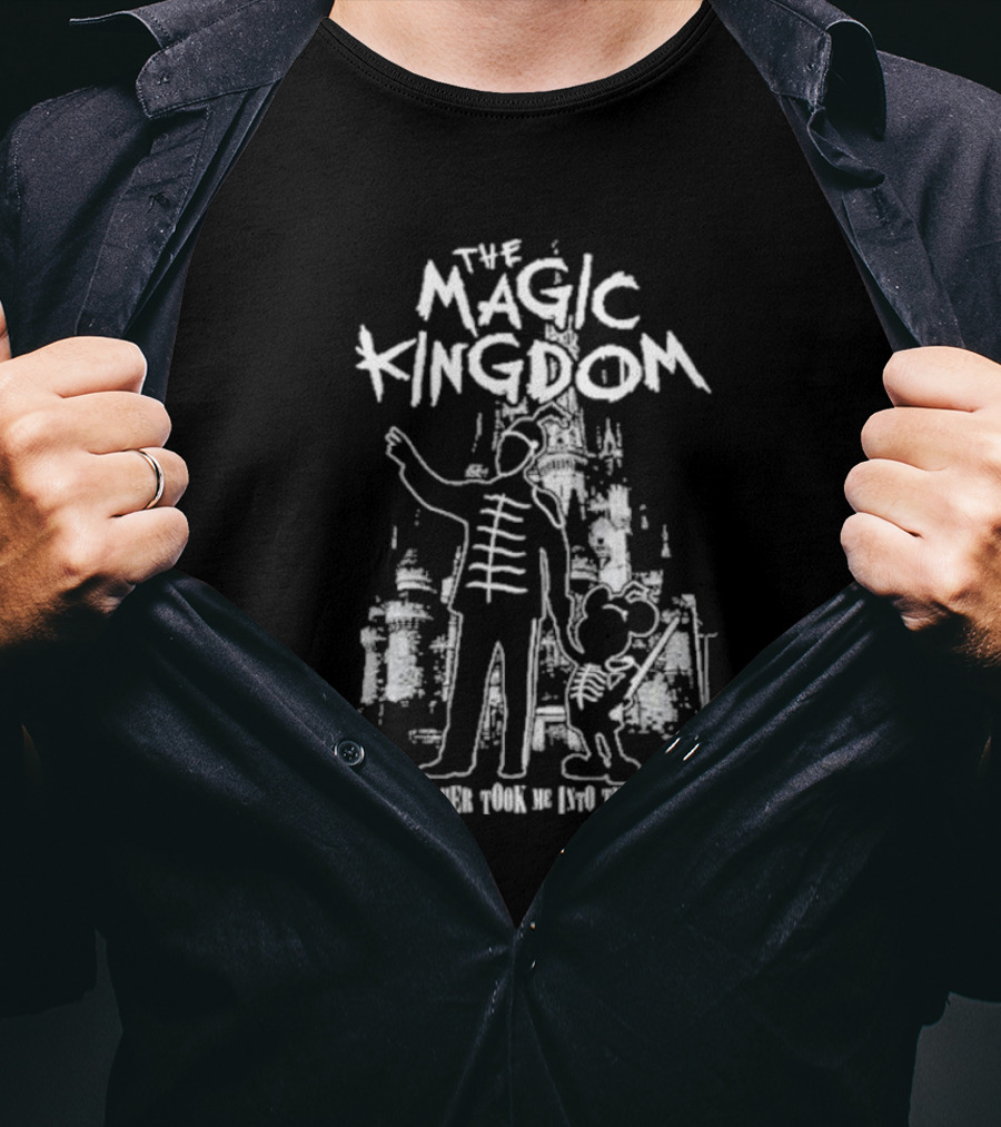 The Magic Kingdom My Father Took Me Into The City Castle T-Shirt