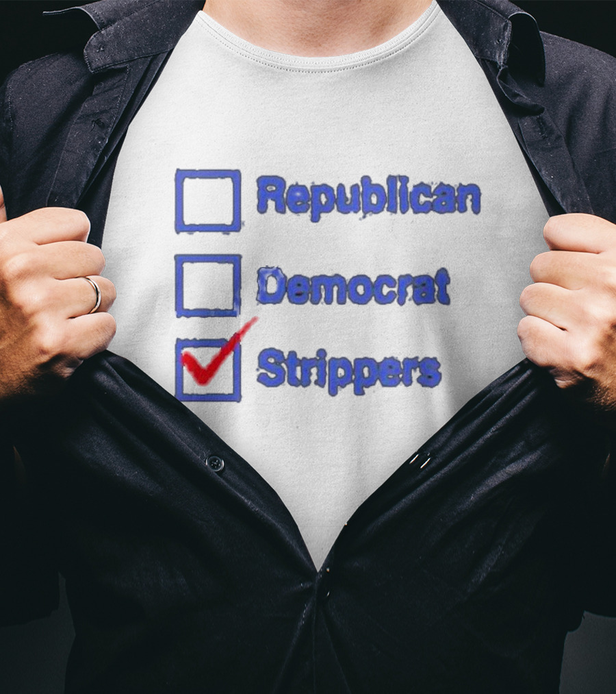 Republican Democrat Strippers Checkbox Choice T-Shirt