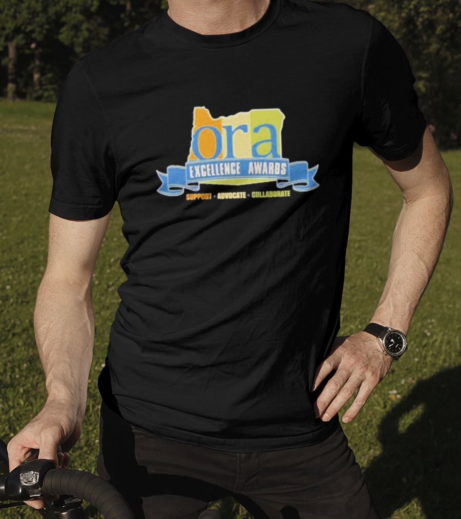 ORA Excellence Awards Support Advocate Collaborate T-Shirt