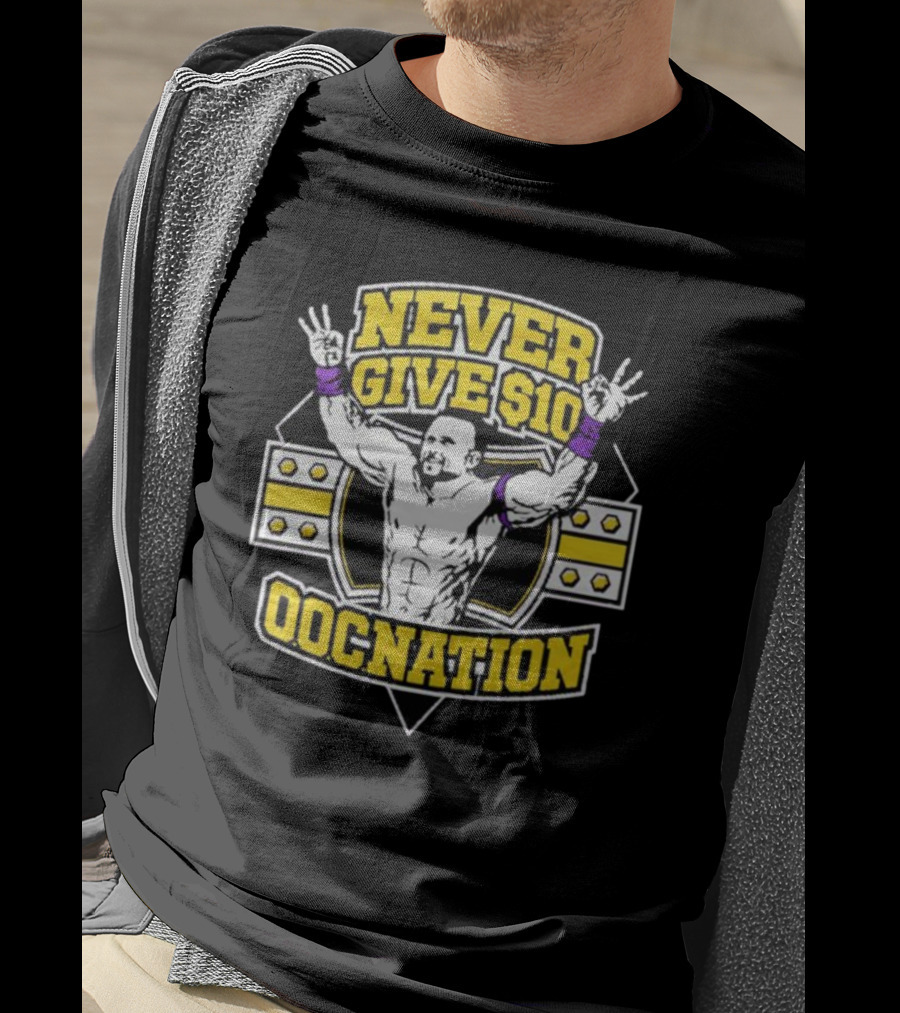 NEVER GIVE $10 OOCNATION Wrestling T-Shirt