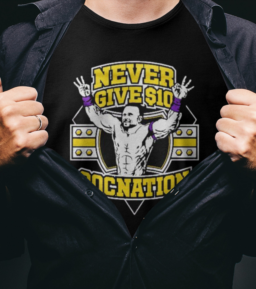NEVER GIVE $10 OOCNATION Wrestling T-Shirt