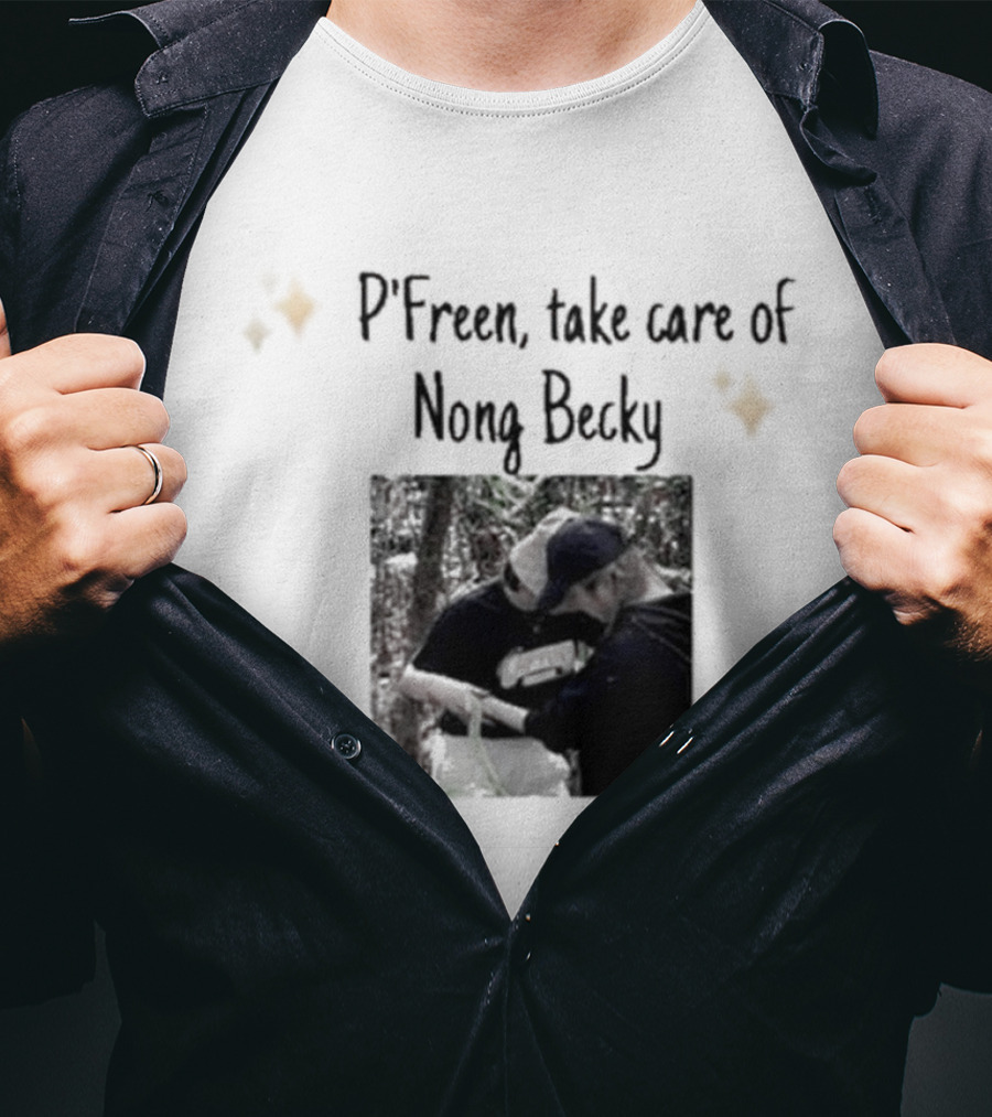 P'Freem Take Care Of Nong Becky Forest Adventure T-Shirt