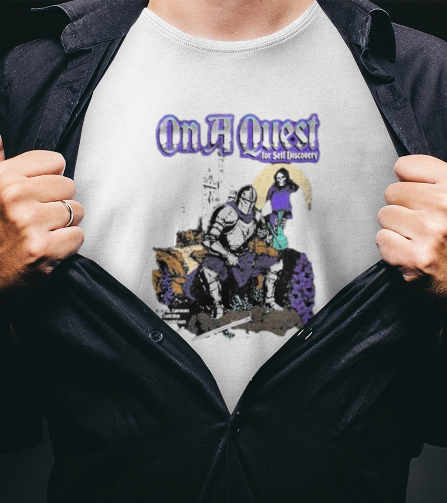 On A Quest For Self Discovery Knight And Castle Adventure T-Shirt