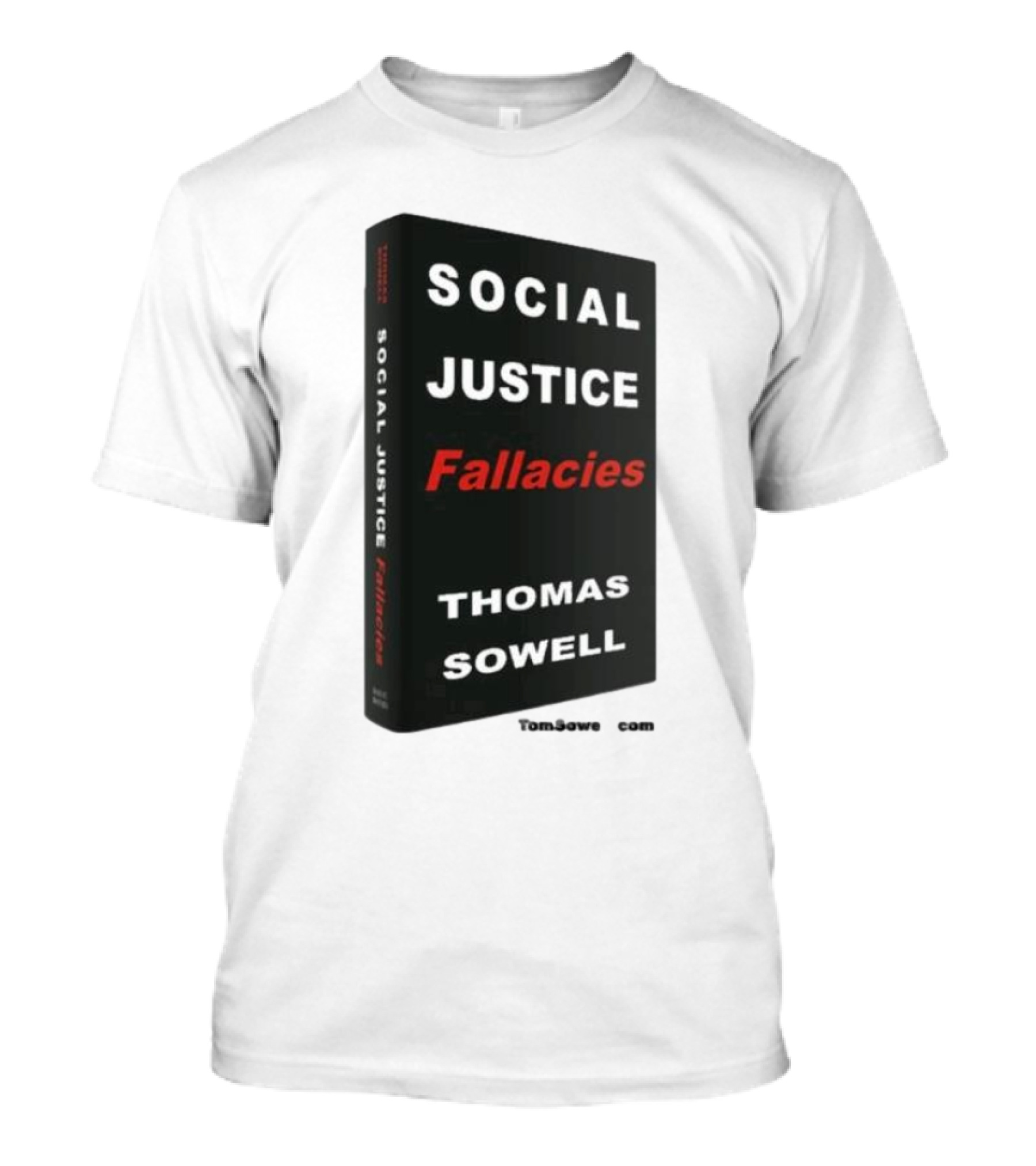 Social Justice Fallacies Thomas Sowell Book Cover T-Shirt