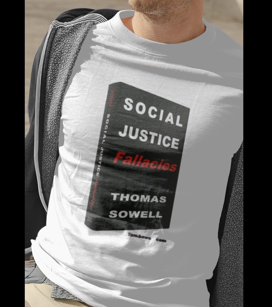 Social Justice Fallacies Thomas Sowell Book Cover T-Shirt