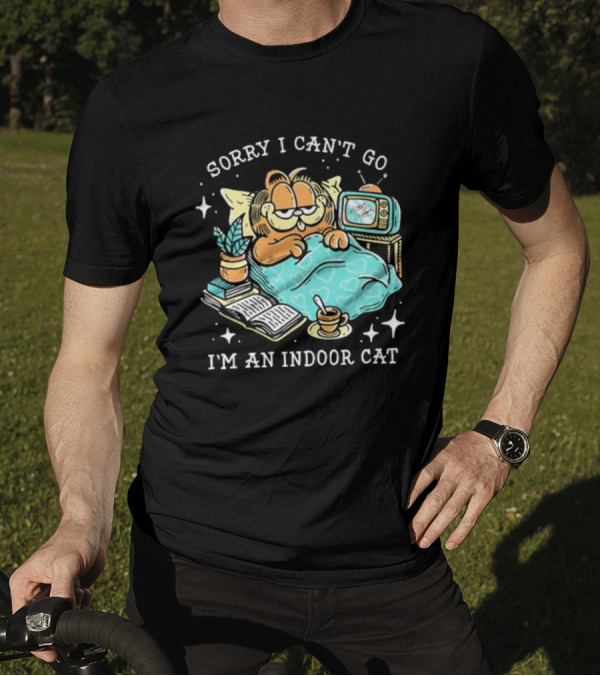 Sorry I Can’t Go I’m An Indoor Cat Funny Garfield Bedtime Relaxation T-Shirt