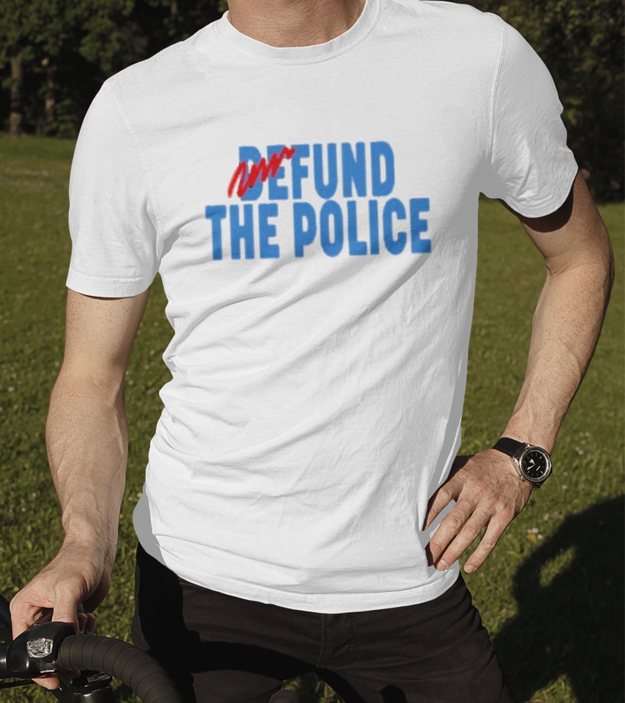 Refund The Police T-Shirt