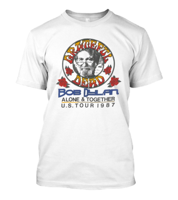 Grateful Dead Bob Dylan Alone And Together U.S. Tour 1987 Roses And Skull T-Shirt