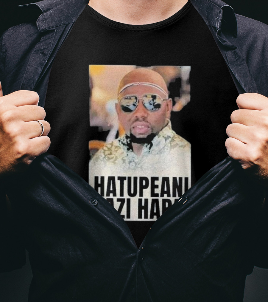 Hatupeani Kazi Hapa Sunglasses And Fashion T-Shirt