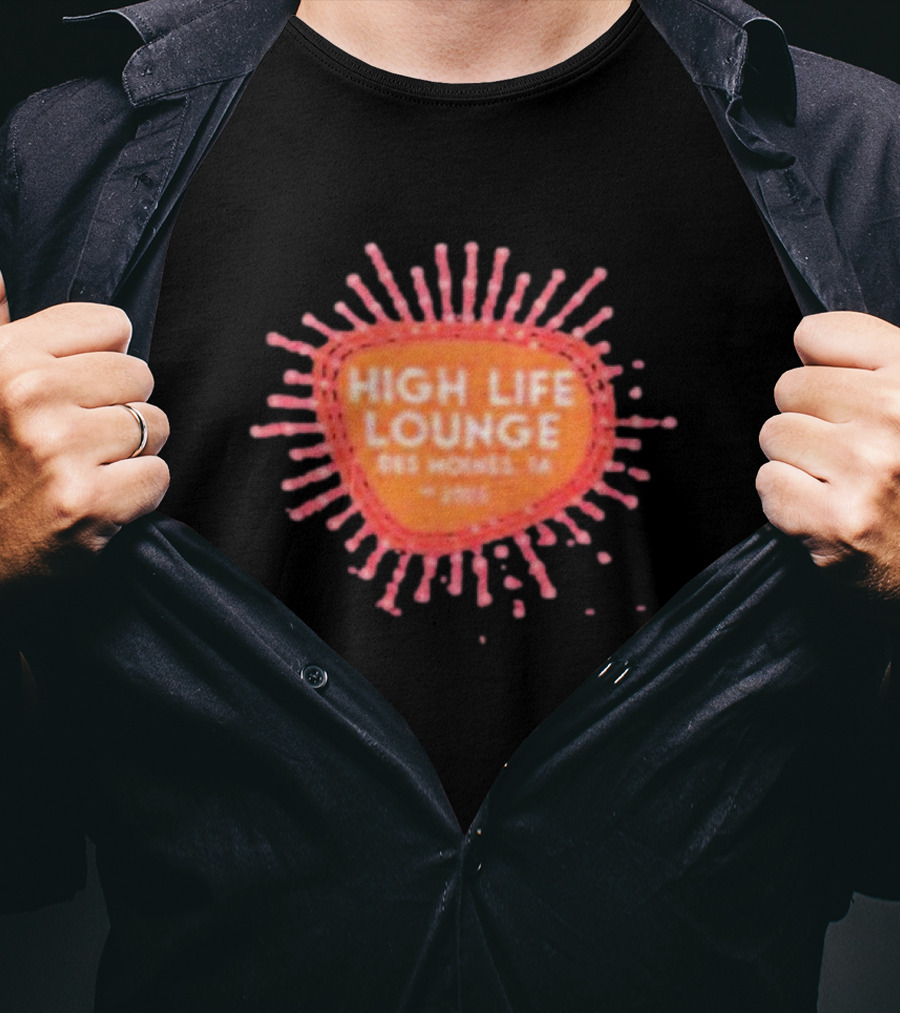 High Life Lounge Des Moines IA 1973 Vintage T-Shirt