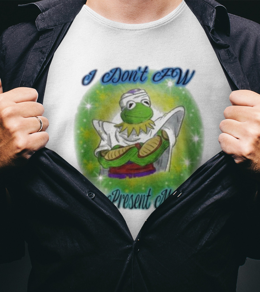 I Don't Fw This Present Moment Kermit Piccolo Fusion T-Shirt