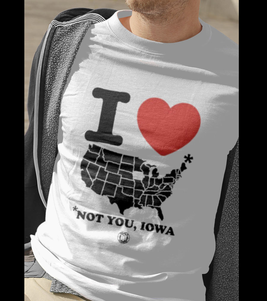 I Heart America Except Iowa Map T-Shirt