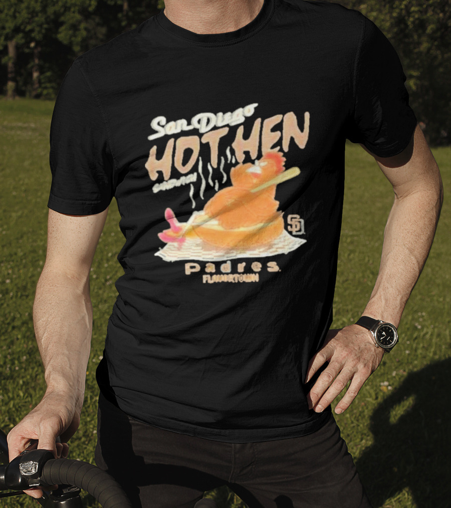 San Diego Hot Hen Sandwich Padres Flavortown MLB T-Shirt