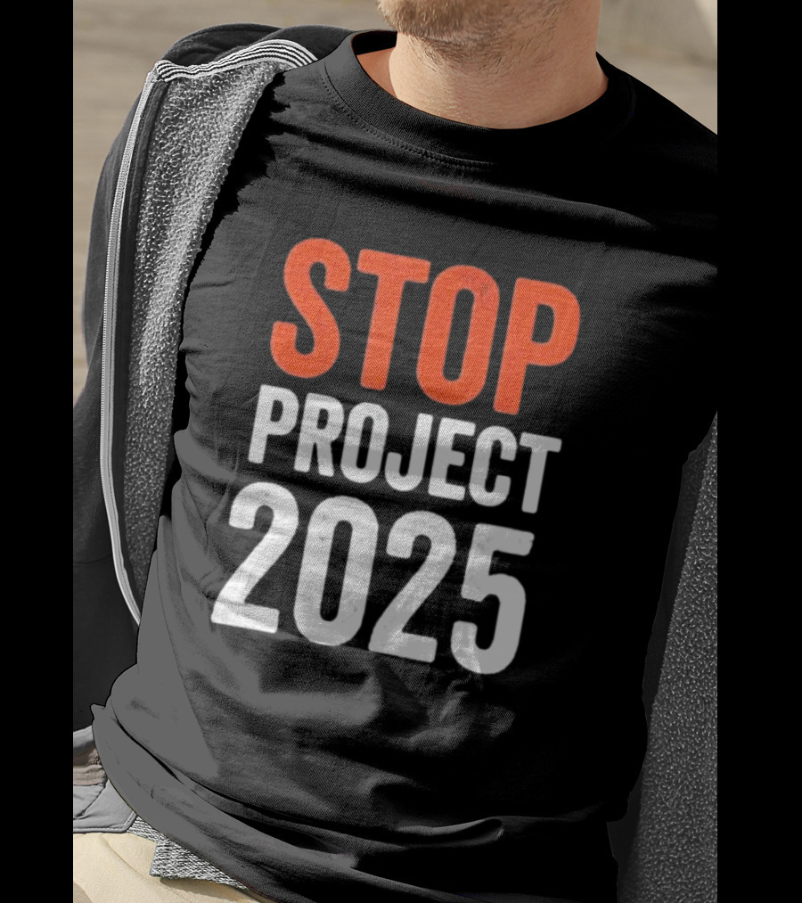 STOP Project 2025 T-Shirt