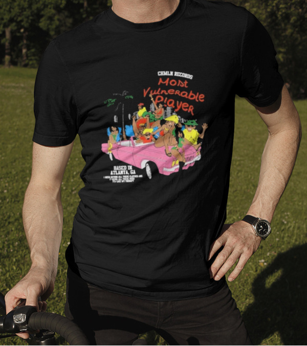 CHMLN Records Most Vulnerable Player Based In Atlanta GA T-Shirt