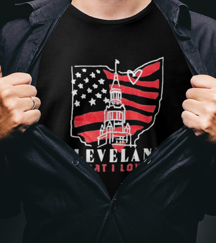 Cleveland That I Love American Flag Tower Ohio Heart Stars Stripes T-Shirt