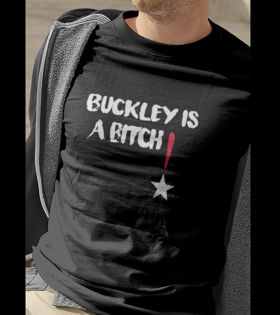 Buckley Is A Btch Star Exclamation Point T-Shirt
