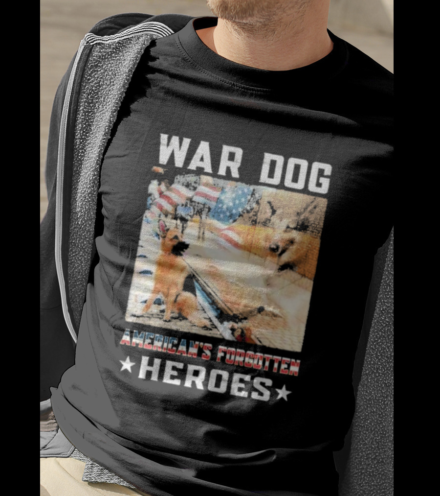 War Dog American's Forgotten Heroes Flags And German Shepherd T-Shirt