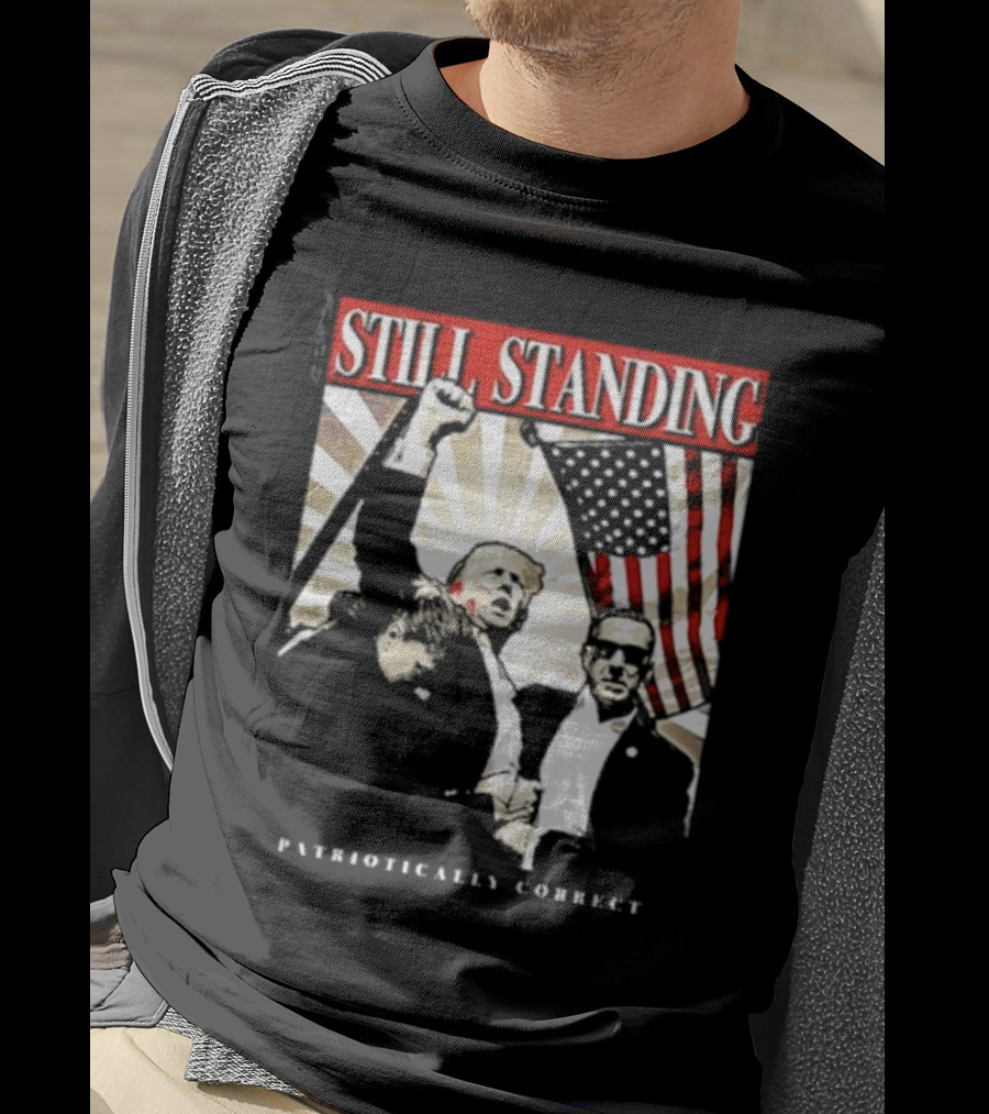 Still Standing Patriotically Correct Zeek Arkham American Flag Leadership T-Shirt