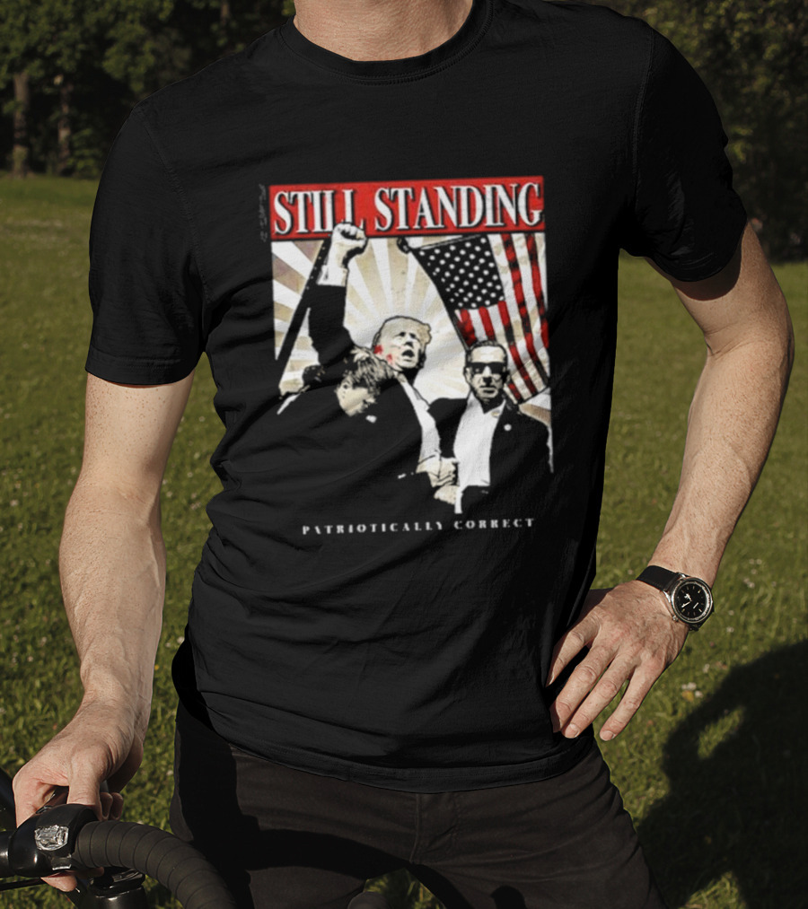 Still Standing Patriotically Correct Zeek Arkham American Flag Leadership T-Shirt