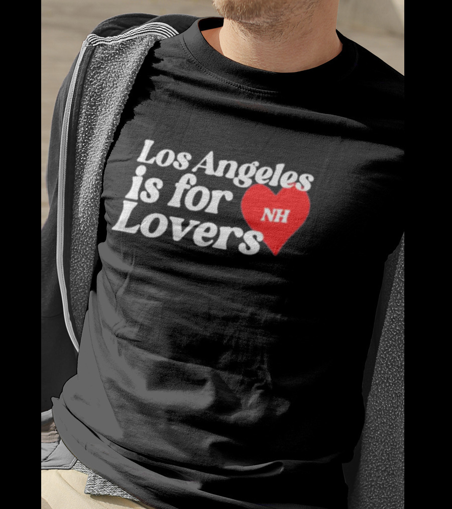 Los Angeles Is For Lovers NH Heart T-Shirt