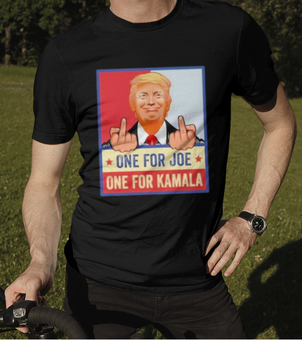 Kamala Harris Convicted Felon Trump Middle Finger One For Joe One For Kamala T-Shirt