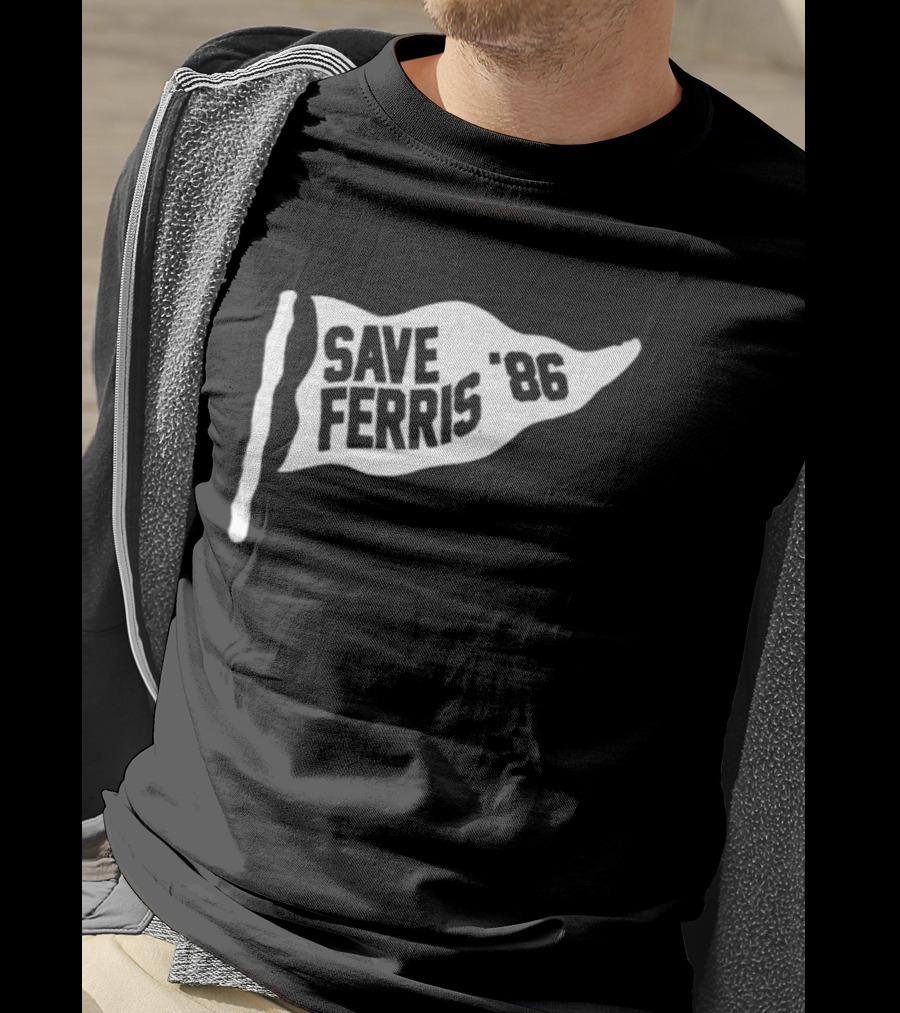Save Ferris 86 Flag Ferris Bueller Movie Retro Iconic Reference T-Shirt