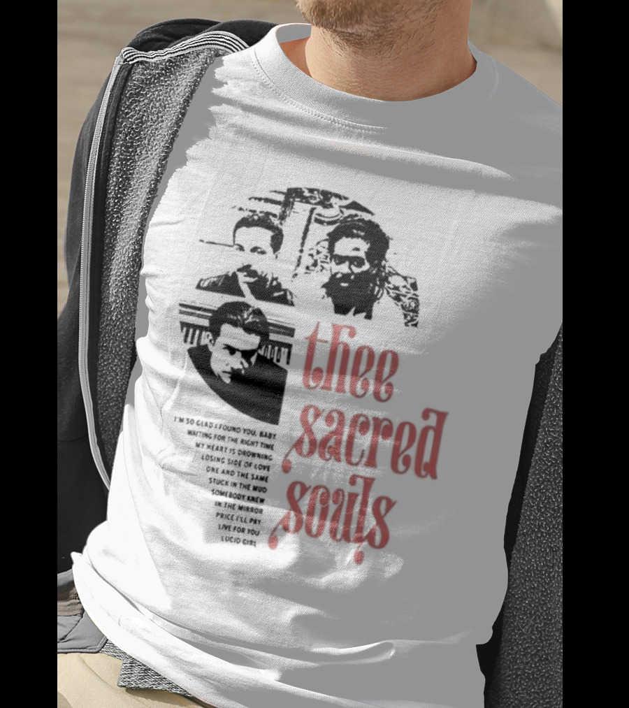 Thee Sacred Souls I'm So Glad I Found You Waiting For The Right Time T-Shirt