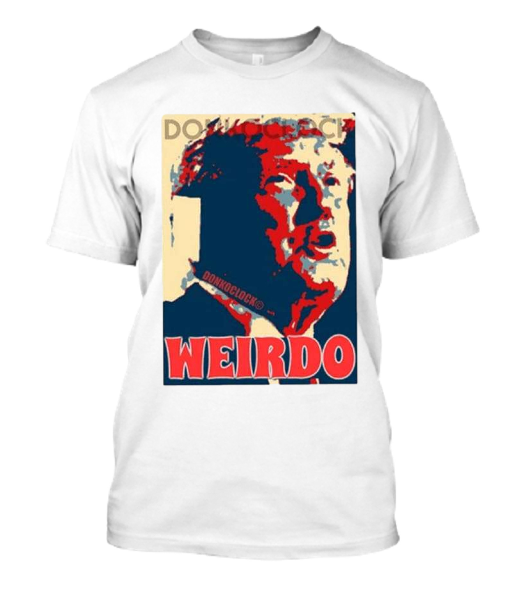 DON HOCLOCK WEIRDO T-Shirt